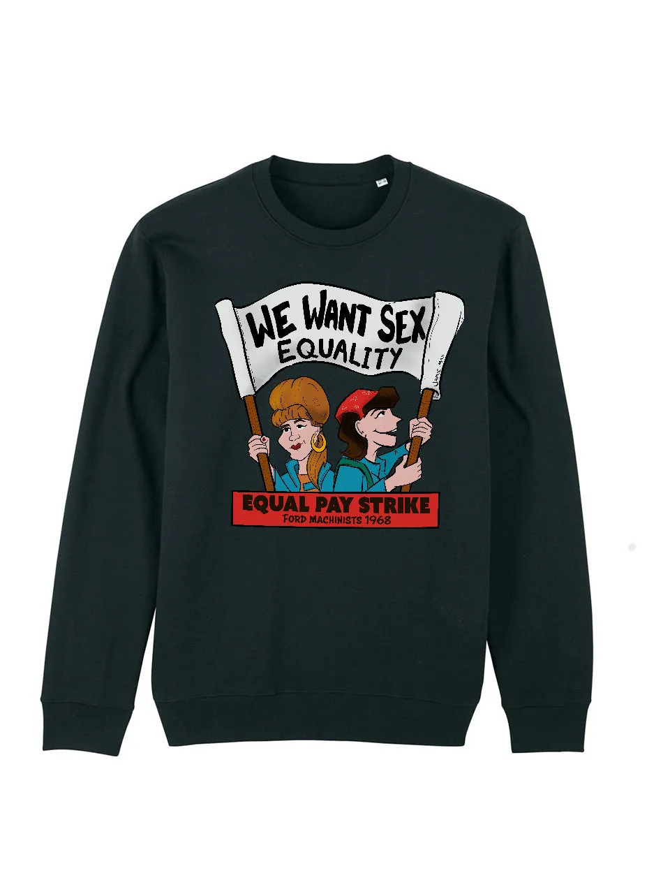 dna merch Ford Dagenham Rundhalspullover Frauenstreik-Print