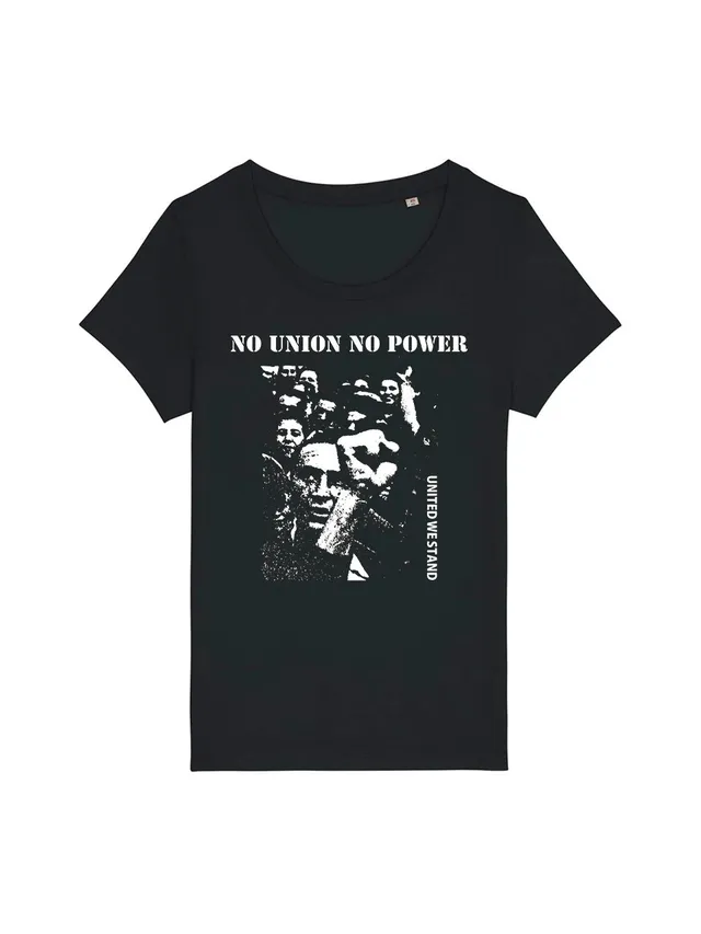 dna merch No Union No Power Damen T-Shirt Bio schwarz