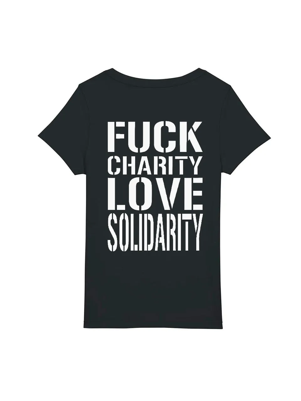 dna merch Fuck Charity Love Solidarity T-Shirt Damen Schwarz