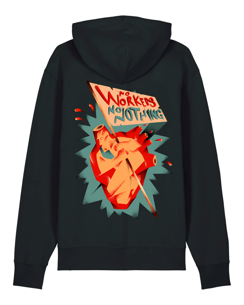 dna merch No Workers No Nothing Kapuzenpullover