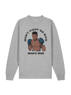 dna merch Won’t Fight No Rich Man’s War Sweatshirt Baumwolle