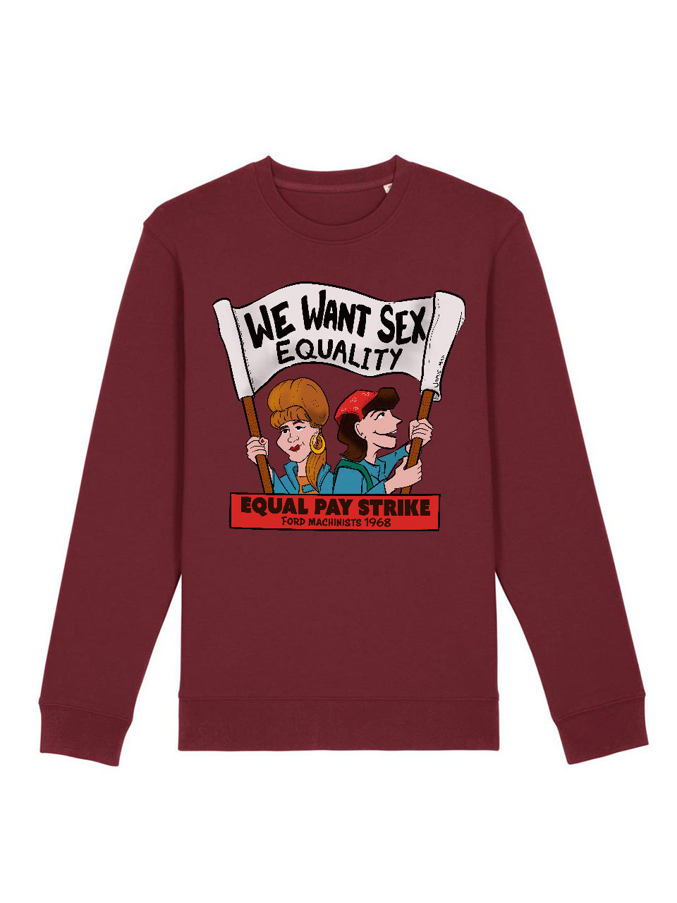 dna merch Ford Dagenham Rundhalspullover Frauenstreik-Print