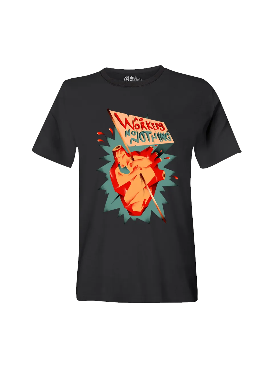 dna merch No Workers T-Shirt schwarz Biobaumwolle