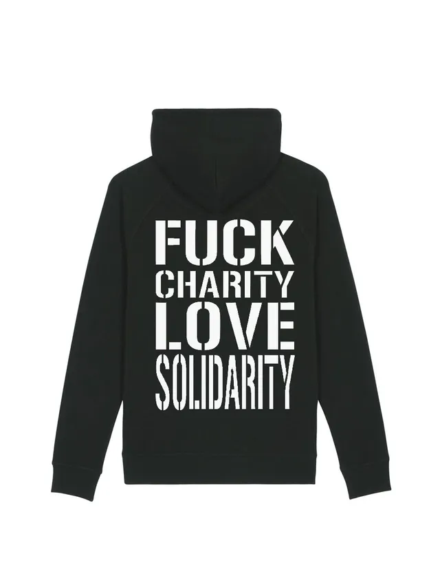 dna merch Fuck Charity Love Solidarity Hoodie