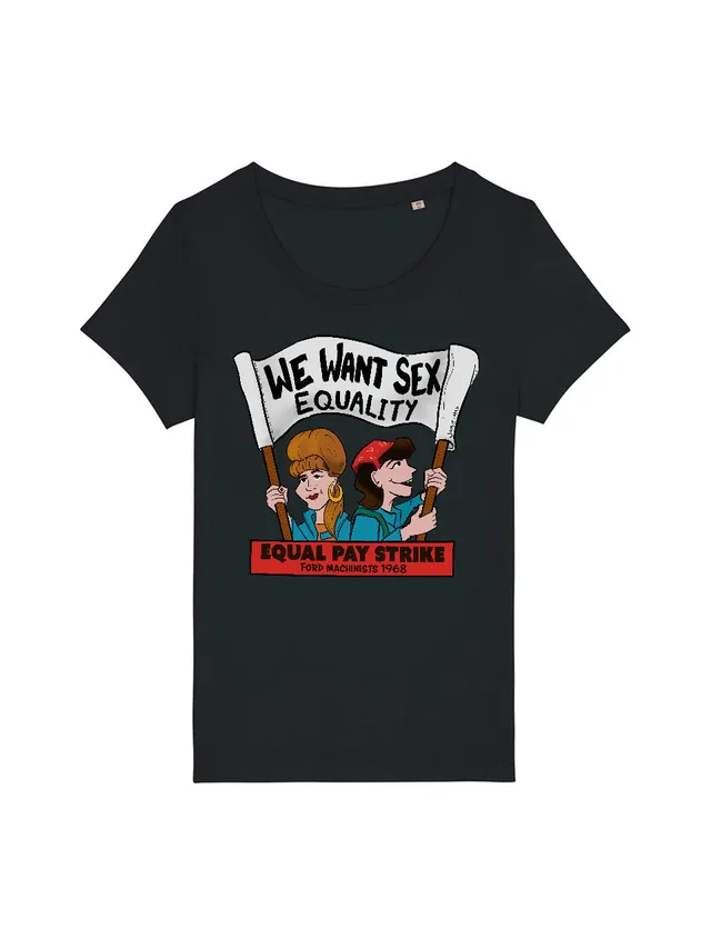 dna merch Ford Dagenham Women Strike T-Shirt