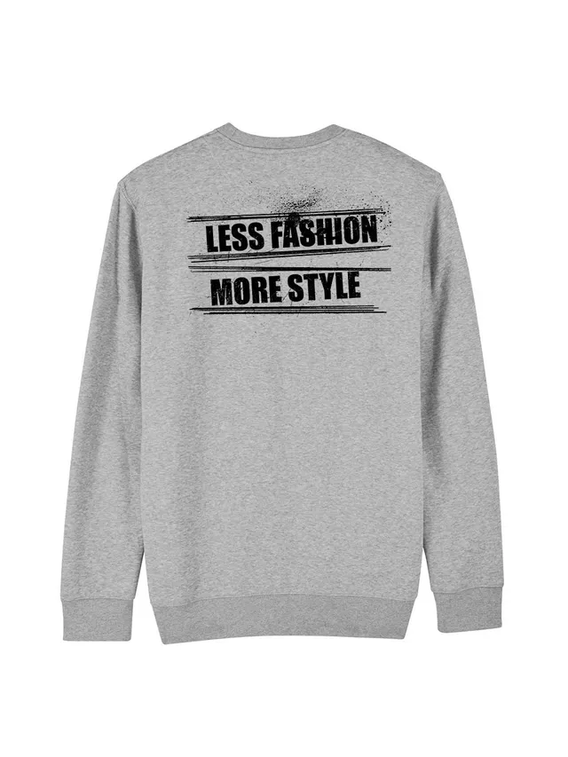 dna merch Less Fashion More Style Pullover Heidegrau
