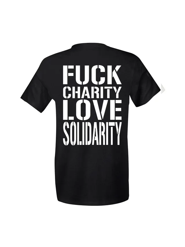 dna merch Fuck Charity Love Solidarity T-Shirt schwarz