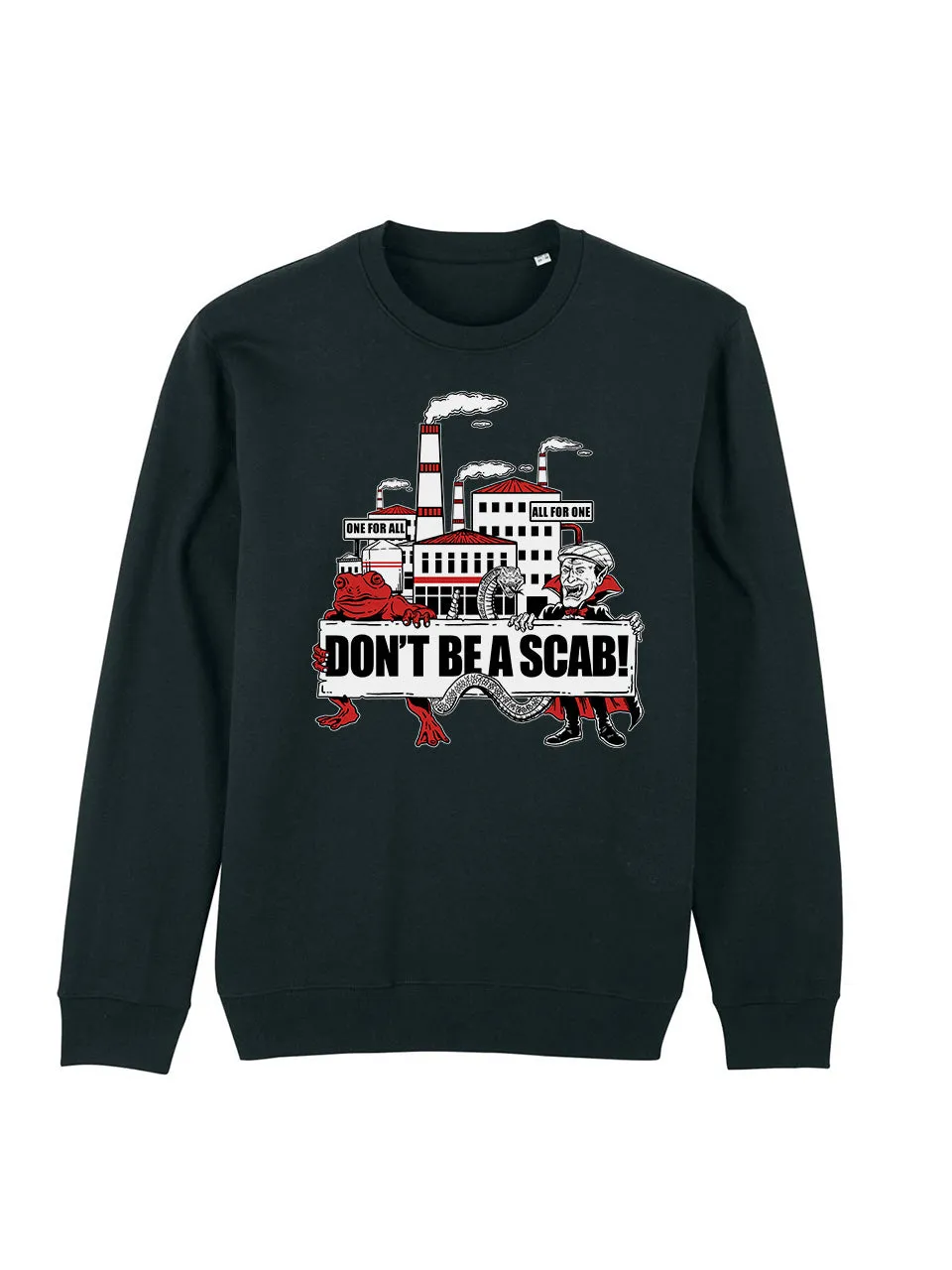 dna merch Don’t Be A Scab Sweatshirt Biobaumwolle