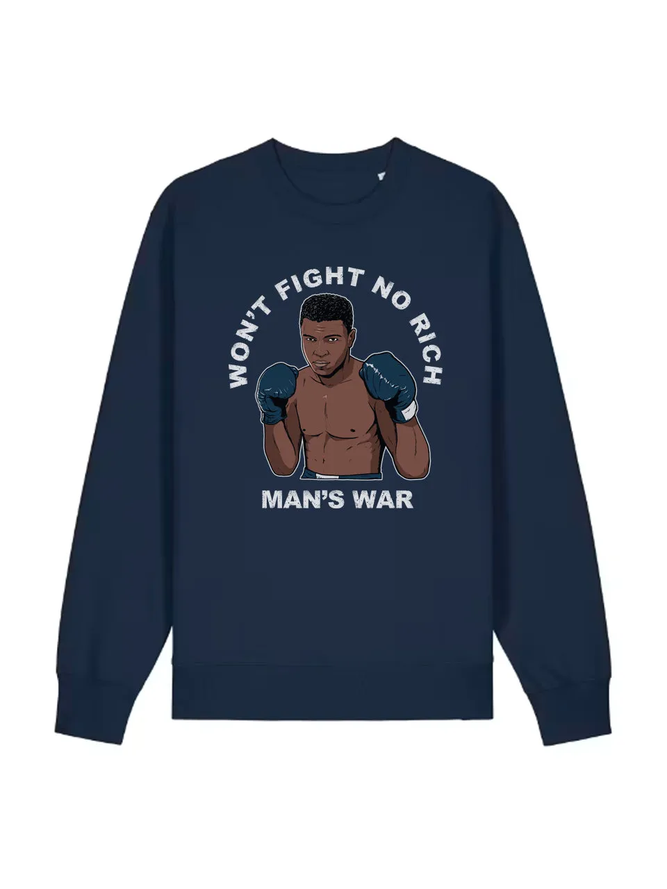 dna merch Won’t Fight No Rich Man’s War Sweatshirt Baumwolle