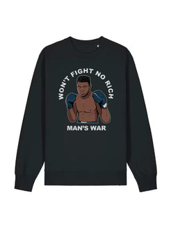 dna merch Won’t Fight No Rich Man’s War Sweatshirt Baumwolle