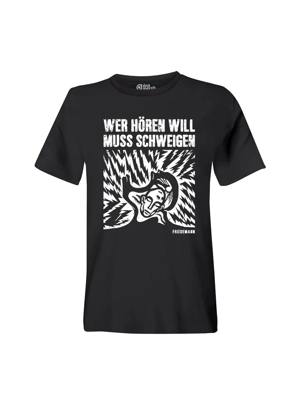dna merch Friedemann Wer Hören Will T-Shirt unisex schwarz