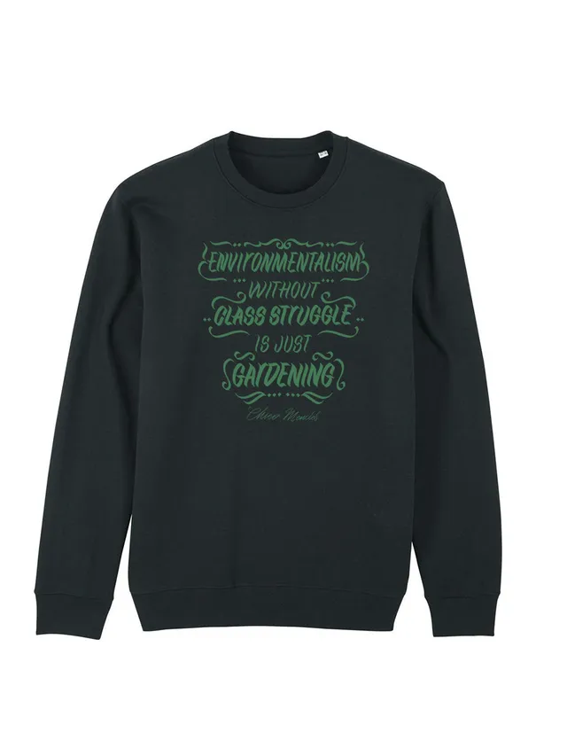 dna merch Chico Mendes Environmentalism Sweatshirt