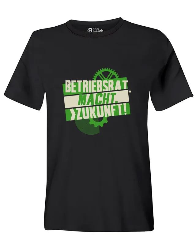 dna merch Betriebsrat Macht Zukunft T-Shirt Schwarz