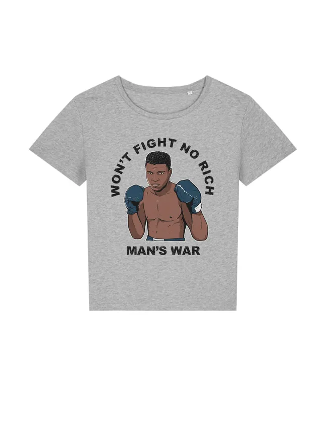 dna merch Won’t Fight No Rich Man’s War T-Shirt Muhammad Ali